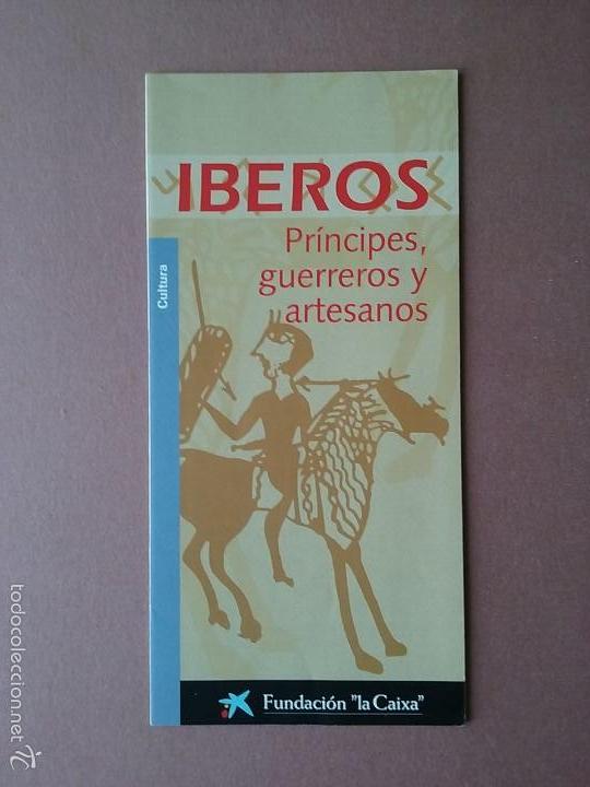 Collecting paper: FOLLETO EXPOSICI&Oacute;N IBEROS PRINCIPES GUERREROS Y ARTESANOS. FUNDACI&Oacute;N LA CAIXA. GIJON 2004.