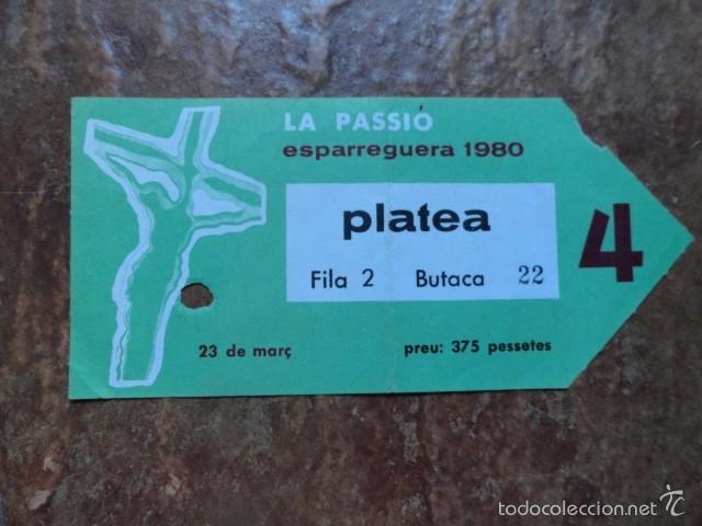 Coleccionismo: ENTRADA PLATEA LA PASSIO ESPARREGUERA 1980