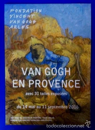 Collezionismo: VAN GOGH EN PROVENCE - D&Iacute;PTICO - FONDATION VAN GOGH ARLES