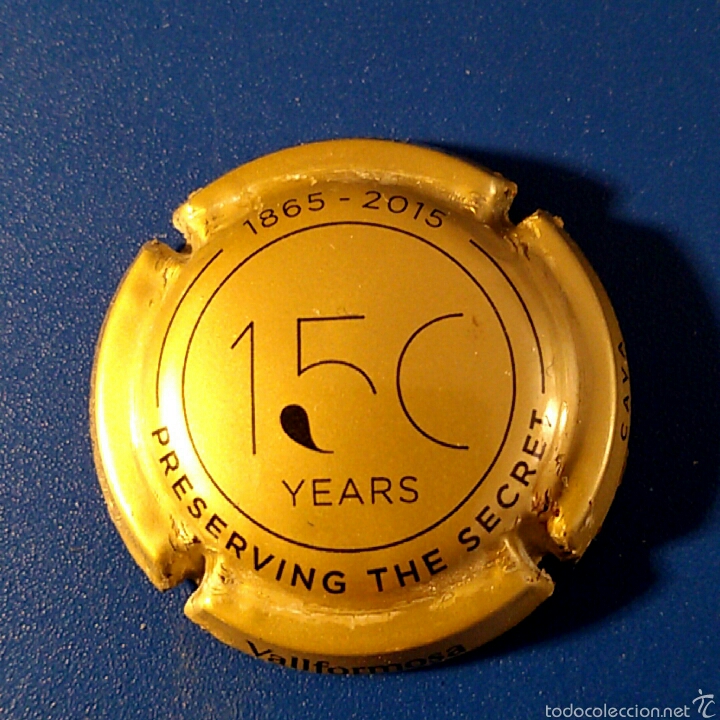 Coleccionismo: Chapa CHAMPAN O CAVA - VALLFORMOSA ? 150 YEARS (1865-2015)