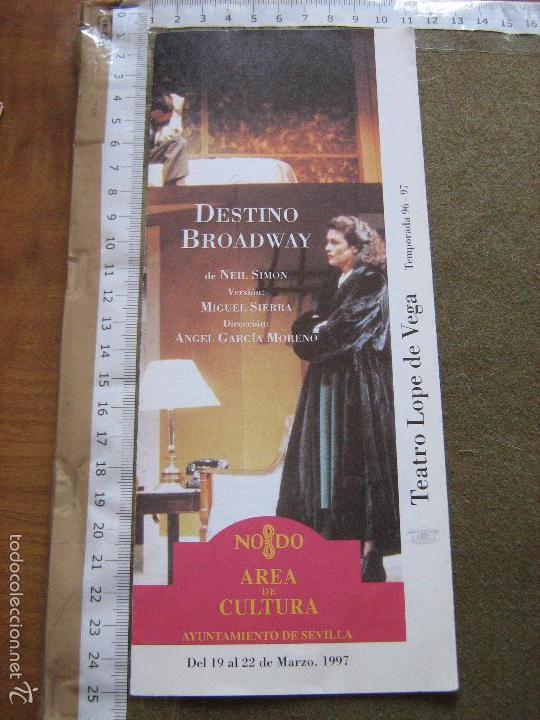 Coleccionismo: PROGRAMA DE MANO - SEVILLA - TEATRO LOPE DE VEGA - DESTINO BROADWAY - AMPARO BARO MANUEL ANDRES