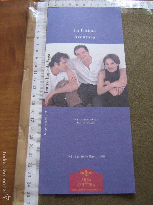 Coleccionismo: PROGRAMA DE MANO - SEVILLA - TEATRO LOPE DE VEGA - LA ULTIMA AVENTURA - LUIS MERLO - ALBERTO DELGADO