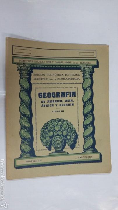Collezionismo: Antiguo cuaderno geograf&iacute;a de Am&eacute;rica Asia &Aacute;frica y Ocean&iacute;a textos de escuela primaria Seix Barral T
