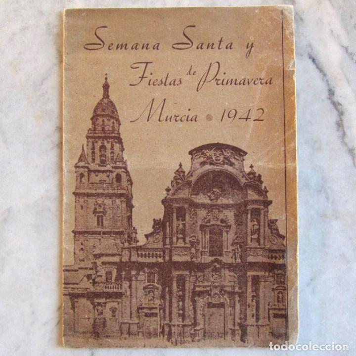 Coleccionismo: Programa Semana Santa y Fiestas de Primavera Murcia 1942