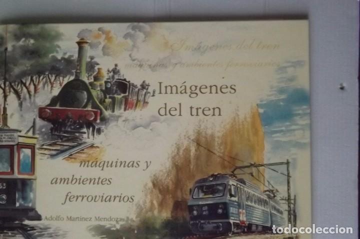 Coleccionismo: PASTAS PARA ENCUADERNAR IM&Aacute;GENES DEL TREN