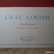 Coleccionismo: INVITACION EXPOSICION GRAU SANTOS SALA ROVIRA BARCELONA, 1964
