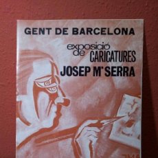 Coleccionismo: DÍPTICO INVITACION EXPOSICION JOSEP Mª SERRA -CARICATURES SALA ROVIRA BARCELONA, 1973