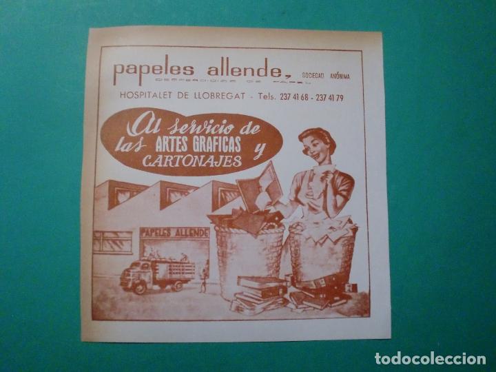 Collezionismo: PAPELES ALLENDE S.A. ARTES GRAFICAS Y CARTONAJES - HOSPITALET DE LLOBREGAT - 1.967
