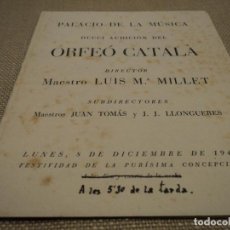 Coleccionismo: PALACIO DE LA MUSICA DCCCI AUDICION DEL ORFEO CATALA