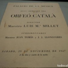 Coleccionismo: PALACIO DE LA MUSICA DCCC AUDICIO DEL ORFEO CATALA 1947