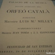 Coleccionismo: PALACIO DE LA MUSICA DCCCII AUDICIO DEL ORFEO CATALA CANCIONES POPULARES 1947