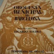 Coleccionismo: PALACIO DE LA MUSICA ORQUESTA MUNICIPAL DE BARCELONA EDUARDO TOLDRA EUGEN SZENKAR 1951