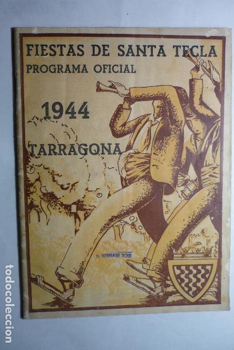 Coleccionismo: programa fiestas sta.tecla 1944.- 44 pag tarragona -fotos,articulos,publicidad bb
