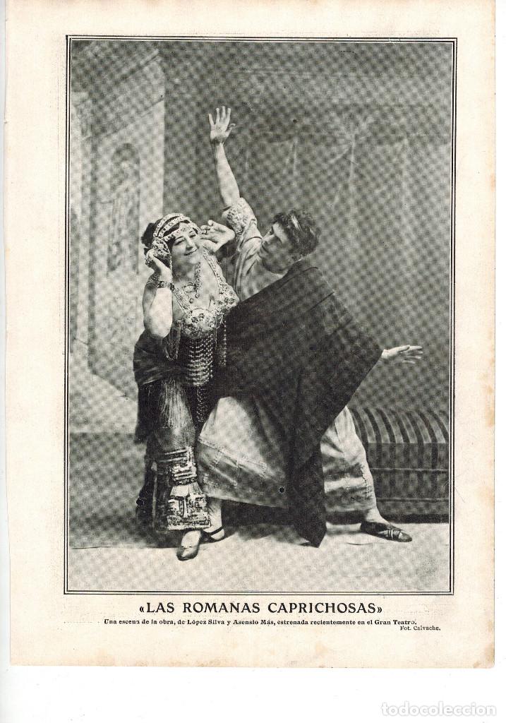 Colecionismo: A&Ntilde;O 1910 RECORTE PRENSA GRAN TEATRO LAS ROMANAS CAPRICHOSAS FOTOGRAFIA CALVACHE