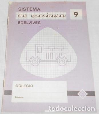 Coleccionismo: CUADERNO ESCOLAR SISTEMA DE ESCRITURA EDELVIVES 9