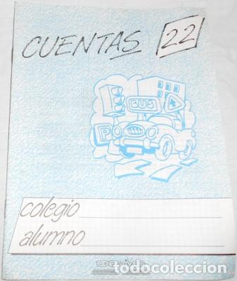 Coleccionismo: CUADERNO ESCOLAR CUENTAS 22, DE EDELVIVES , 1988