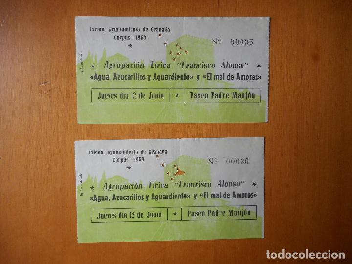 Coleccionismo: Dos entradas correlativas Agua, azucarillos y aguardiente. El Mal de Amores. Corpus 1969 Granada