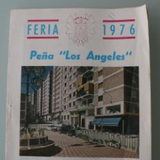 Coleccionismo: PROGRAMA DE ACTOS DE LA PEÑA DE LOS ANGELES MIRAFLORES – FERIA DE MALAGA 1976 VER FOTOGRAFIAS