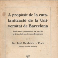 Coleccionismo: MONOGRAFIA: A PROPÒSIT DE LA CATALANITZACIÓ DE LA UNIVERSITAT DE BARCELONA – 1932