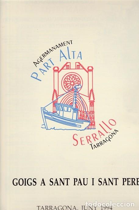 Coleccionismo: GOIGS A SANT PAU I SANT PERE TARRAGONA AGERMANAMENT PART ALTA I SERRALLO - ANY 1994 N&ordm; 356 357 FOTOS