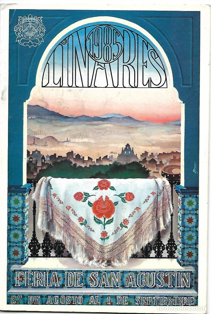 Coleccionismo: PROGRAMA DE LA FERIA DE SAN AGUSTIN, LINARES 1985