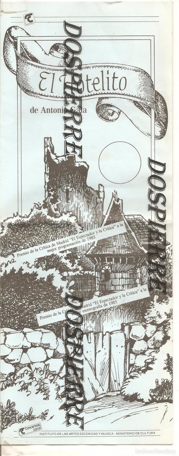 Coleccionismo: PROGRAMA TEATRO, EL HOTELITO, DE ANTONIO GALA - TEATRO MARAVILLAS, MADRID, 1985