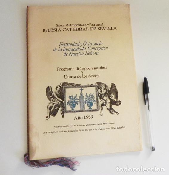 Coleccionismo: CATEDRAL DE SEVILLA 1983 PROGRAMA MUSICAL DANZA LOS SEISES RELIGI&Oacute;N CRISTIANA INMACULADA CONCEPCI&Oacute;N