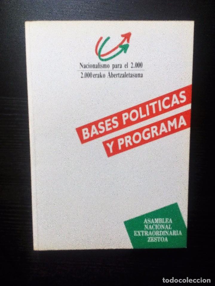 Coleccionismo: PNV  NACIONALISMO PARA EL 2000 BASES POL&Iacute;TICAS Y PROGRAMA ASAMBLEA NACIONAL EXTRAORDINARIA