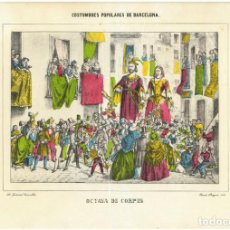 Coleccionismo: LÁMINA ILUMINADA COSTUMBRES POPULARES DE BARCELONA OCTAVA DE CORPUS - RAMON PUIGGARÍ, 1860