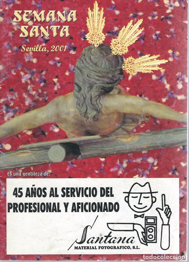 Coleccionismo: SEMANA SANTA SEVILLA 2001. PROGRAMA SEMANA SANTA