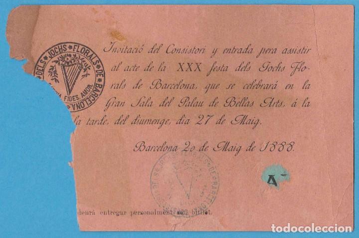 Coleccionismo: INVITACI&Oacute;N Y ENTRADA A LA FIESTA DE LOS XXX JOCHS FLORALS DE BARCELONA, 1888