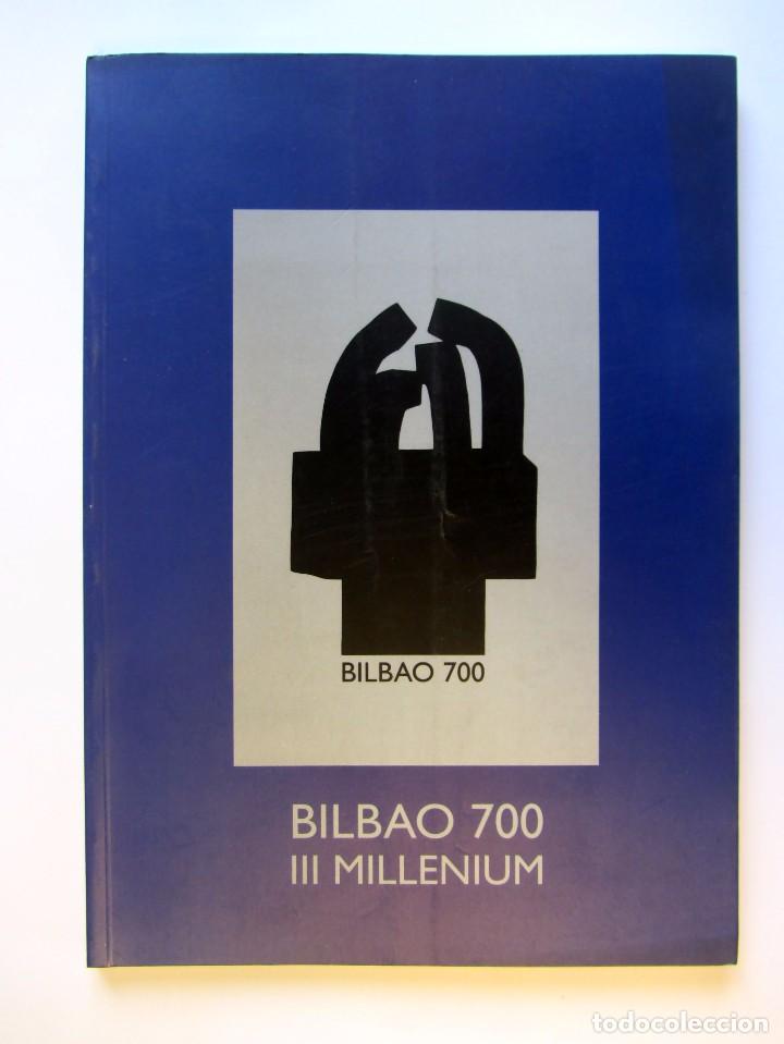 Coleccionismo: BILBAO 700 III MILENIUM LIBRO-PROGRAMA DE ACTUACI&Oacute;N AYTO DE BILBAO. 1998