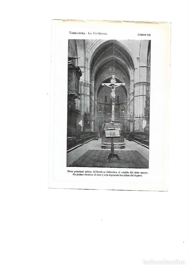 Collezionismo: A&Ntilde;O 1922 TARRAGONA CATEDRAL NAVE PRINCIPAL GOTICO RETABLO ATAR MAYOR CORO ORGANO LAMINA FOTO