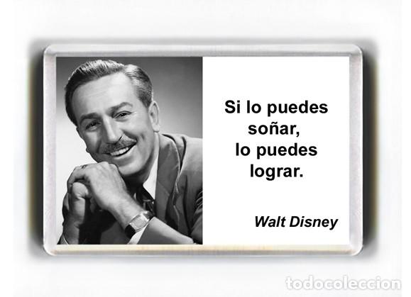 Coleccionismo: IMAN ACRILICO NEVERA - WALT DISNEY SI LO PUEDES SO&Ntilde;AR, LO PUEDES LOGRAR