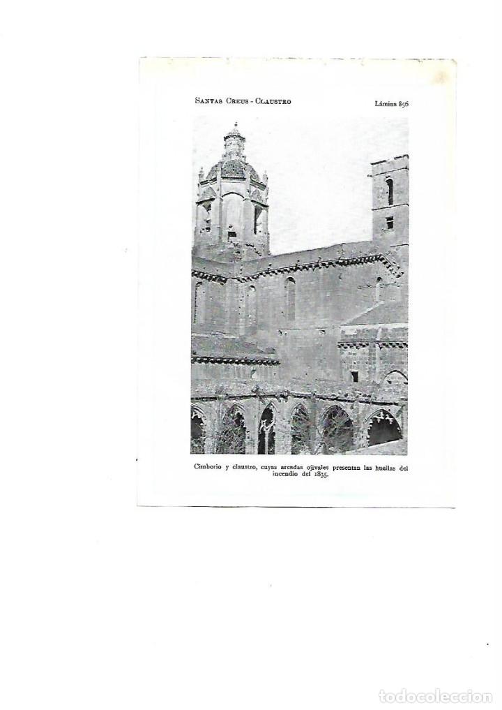 Coleccionismo: A&Ntilde;O 1922 SANTES CREUS MONESTIR MONASTERIO CIMBORRIO CLAUSTRO ARCADAS OJIVALES  MARCAS INCENDIO 1835