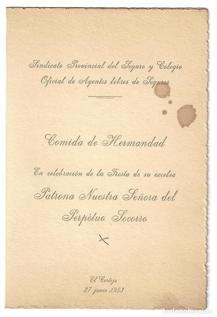 Coleccionismo: MEN&Uacute; COMIDA DE HERMANDAD SINDICATO Y COLEGIO OFICIAL AGENTES DE SEGUROS, EL CORTIJO- 1953