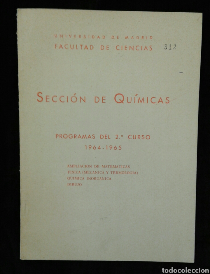 Colecionismo: Secci&oacute;n de Qu&iacute;micas. Programas Segundo curso. 1964-1965. Universidad de Madrid. Facultat Ciencias.