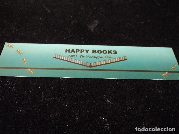 Coleccionismo: MARCAPAGINAS DE LIBRERIA LA HORMIGA DE ORO HAPPY BOOS 18 X 4 CM