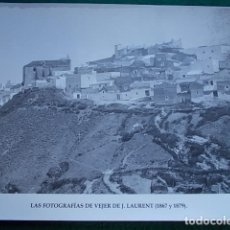 Coleccionismo: LAS FOTOGRAFÍAS DE J. LAURENT 1867 Y 1879 VÉJER DE LA FRONTERA 8 LAMINAS 3 DE 42X30 Y 3 DE 84X30