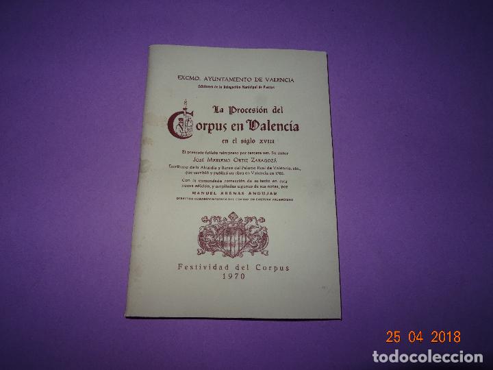 Coleccionismo: LA PROCESI&Oacute;N DEL CORPUS EN VALENCIA EN EL SIGLO XVIII - Excmo. Ayuntamiento Valencia - A&ntilde;o 1970