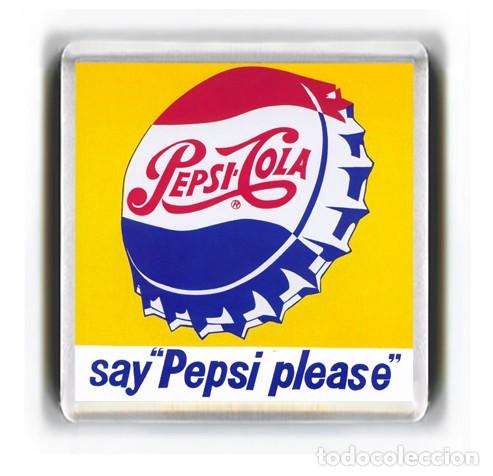 Collecting: IMAN ACRILICO NEVERA - PUBLICIDAD - PEPSI COLA