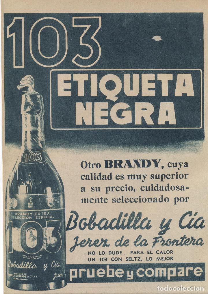 Sammelleidenschaft Papier: A&Ntilde;O 1954 RECORTE PRENSA PUBLICIDAD BEBIDAS BRANDY 103 ETIQUETA NEGRA BOBADILLA JEREZ