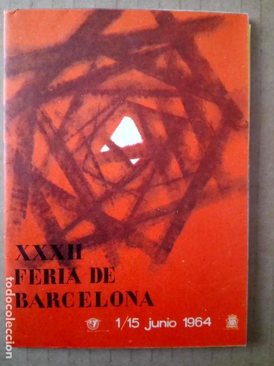 Collezionismo: XXXII FERIA DE MUESTRAS DE BARCELONA. 1964 FOLLETO DE LA FERIA
