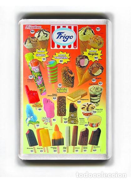 Coleccionismo: IMAN ACRILICO NEVERA - CARTEL DE HELADOS FRIGO