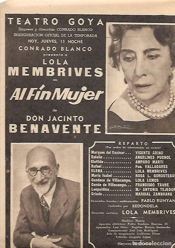 Sammelleidenschaft Papier: A&Ntilde;O 1963 RECORTE PRENSA PUBLICIDAD TEATRO GOYA OBRA AL FIN MUJER LOLA MEMBRIVES