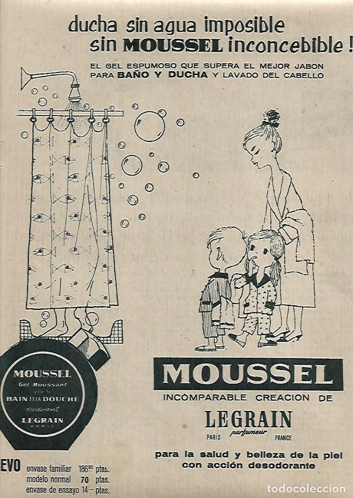 Coleccionismo: A&Ntilde;O 1962 RECORTE PRENSA PUBLICIDAD MOUSSEL LEGRAIN GEL DE DUCHA BA&Ntilde;O JABON