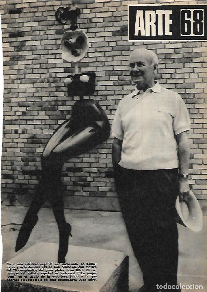 Coleccionismo: A&Ntilde;O 1968 RECORTE PRENSA ARTE FOTOGRAFIA JOAN MIRO ESCULTURA LA MUJER IDEAL
