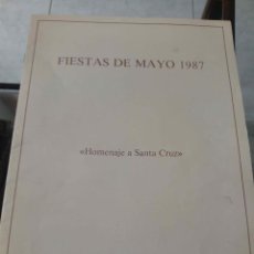 Coleccionismo: FIESTAS DE MAYO 1987. HOMENAJE A SANTA CRUZ DE TENERIFE, CANARIAS. Lote 125277371