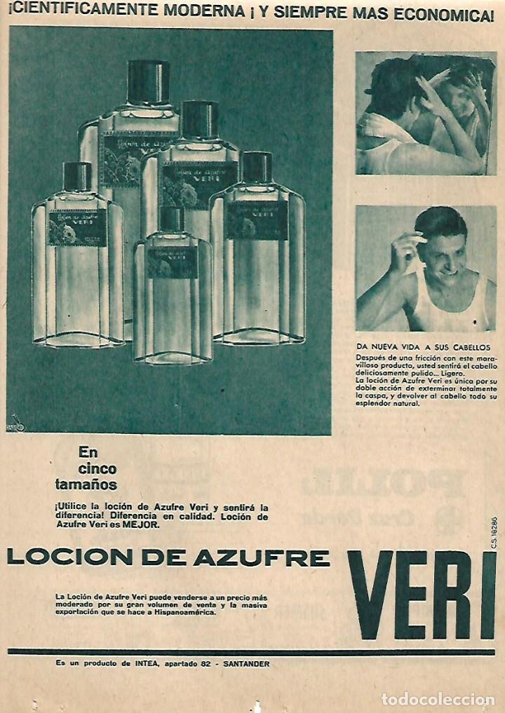 Coleccionismo: A&Ntilde;O 1962 RECORTE PRENSA PUBLICIDAD LOCION DE AZUFRE VERI CABELLO CASPA