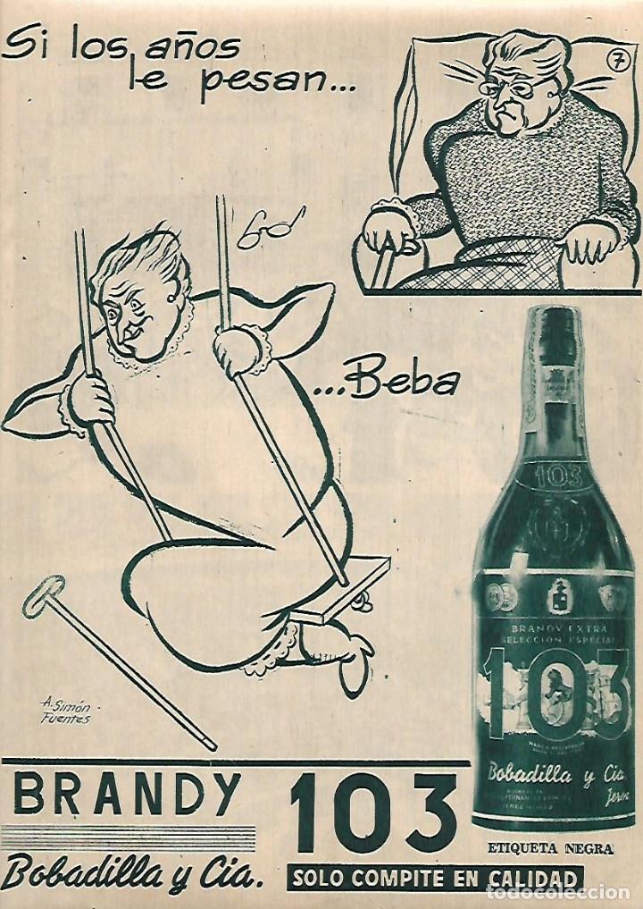 Colecionismo: A&Ntilde;O 1958 RECORTE PRENSA PUBLICIDAD BEBIDAS BRANDY 103 BOBADILLA Y CIA